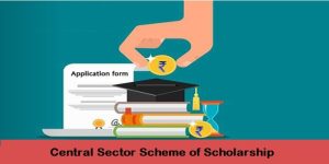 central sector scholarship 2022