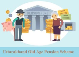 uttarakhand old age pension yojana 2024 apply online
