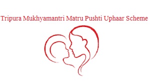 tripura mukhyamantri matru pushti uphaar scheme 2022