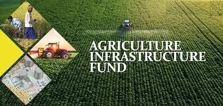 agriculture infrastructure fund