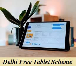 delhi free tablet scheme