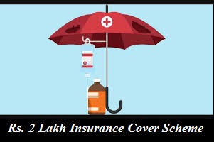 rs. 2 lakh insurance cover scheme