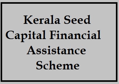 kerala seed capital financial assistance scheme