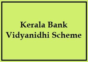 kerala bank vidyanidhi scheme 2022