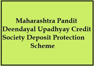maharashtra pandit deendayal upadhyay credit society deposit protection scheme 2024