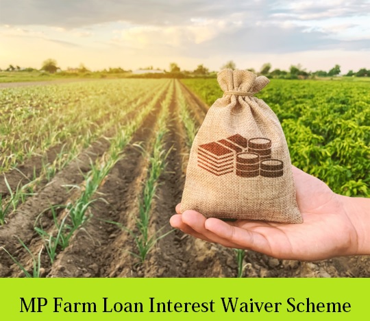 mp farm loan interest waiver scheme